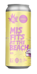 Misfits at the Beach - NE IPA